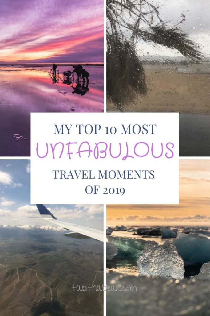 my top 10 most unfabulous travel moments of 2019